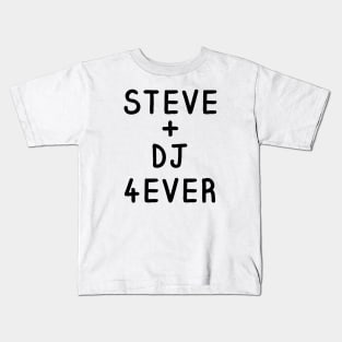 Steve and DJ Forever Shirt Kids T-Shirt